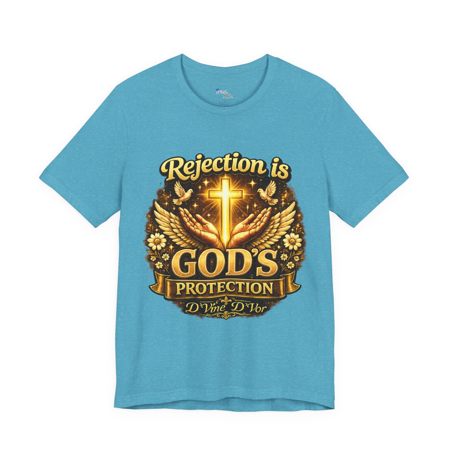 God's Protection Tee — "Rejection is God's Protection" Christian Faith T-Shirt