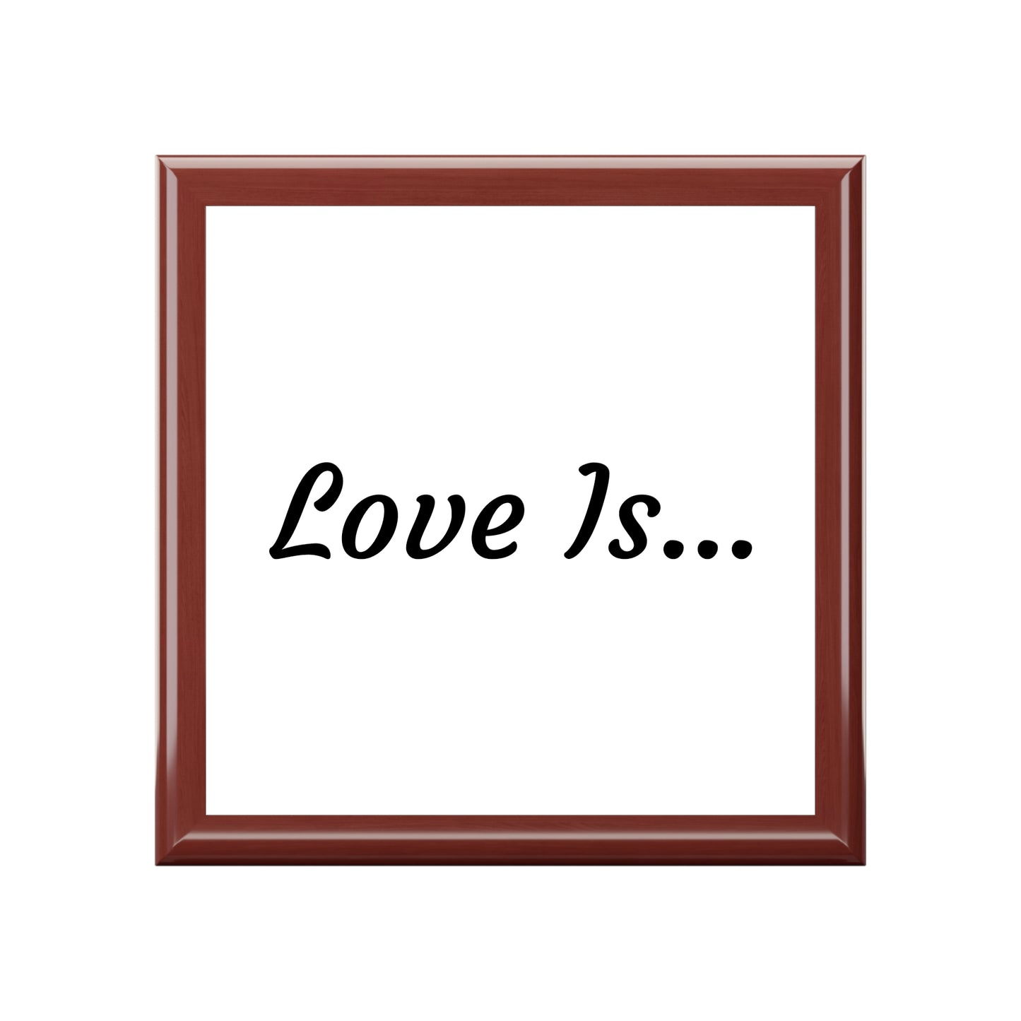 Love Is... Jewelry Box – Romantic Keepsake Gift for Couples