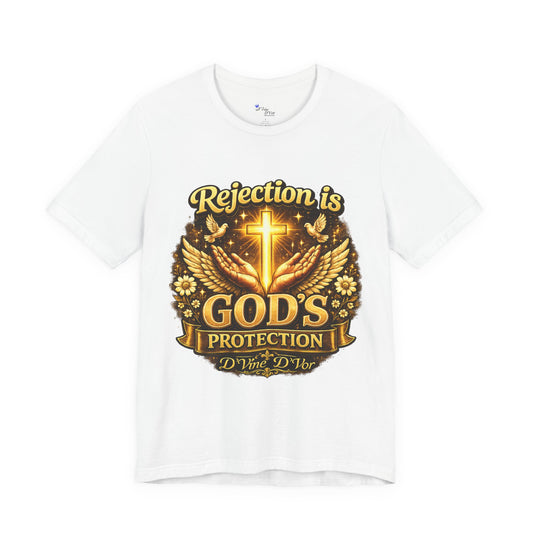 God's Protection Tee — "Rejection is God's Protection" Christian Faith T-Shirt